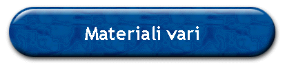 Materiali vari