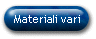 Materiali vari